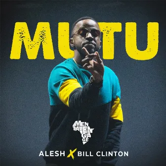 Mutu (feat. Bill Clinton) by Alesh