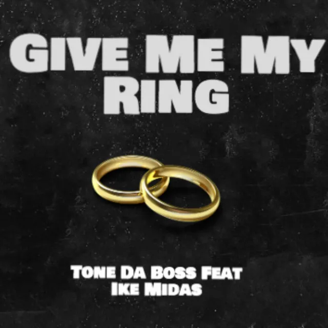 Give Me My Ring