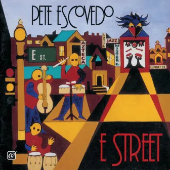 E Street by Pete Escovedo