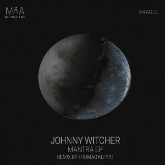 Mantra EP by Johnny Witcher