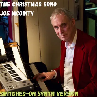 The Christmas Song (Switched-On Synth Version) by Joe McGinty