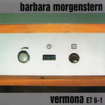 Vermona Et6-1 by Barbara Morgenstern