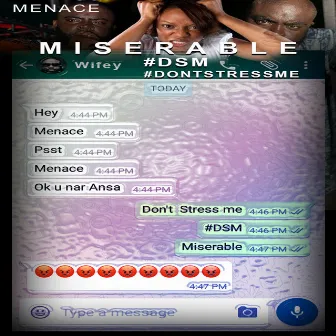 Miserable #Dsm by Menace