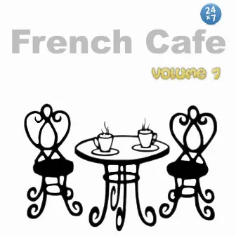 French Cafe Collection, vol. 7 by French Cafe 24 x 7