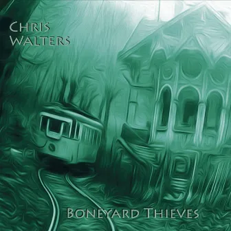 Boneyard Thieves by Chris Walters