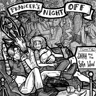 Prancer's Night Off by Sarah and the Safe Word