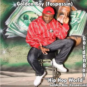 Hip Hop World by Golden Boy