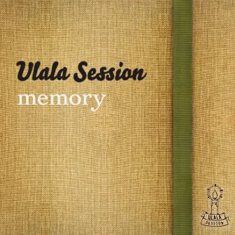 MEMORY by Ulala Session