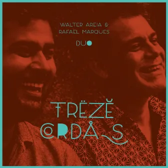 Treze Cordas by Rafael Marques