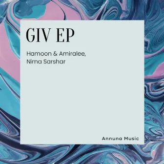 Giv by Hamoon & Amiralee