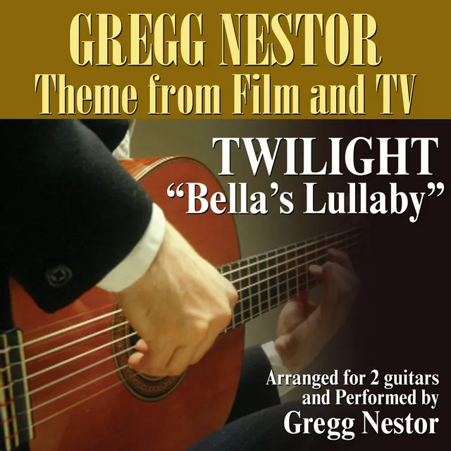 Bella's Lullaby for 2 Guitars (From "Twilight") [feat. Carter Burwell]