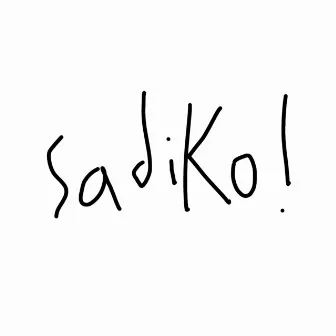 Sadiko! by cloudboi.