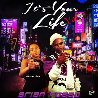 It's Your Life, Vol. 2 by Brian Robbo