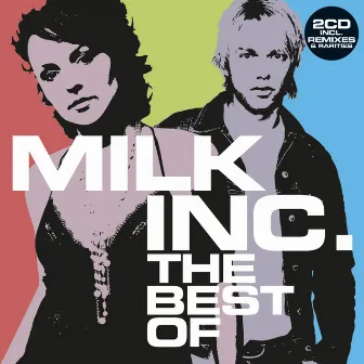 The Best Of by Milk Inc.