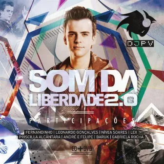 Som da Liberdade 2.0 by DJ PV