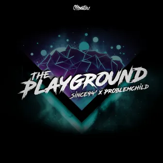 The Playground by Problem Child