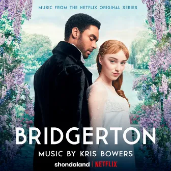 Bridgerton (Music from the Netflix Original Series) by Kris Bowers