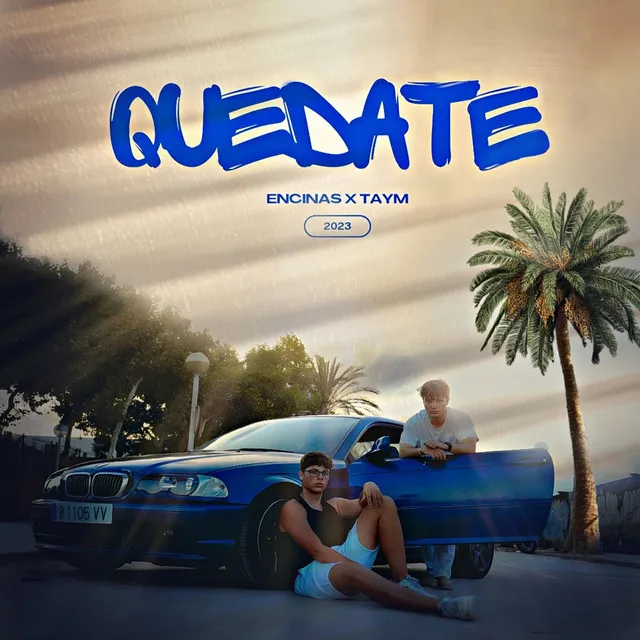 Quédate