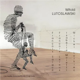 Witold Lutoslawski by Sinfonietta Cracovia