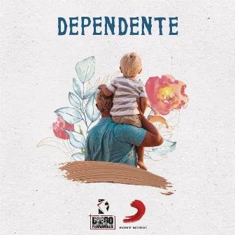 Dependente by Diego Fernandes