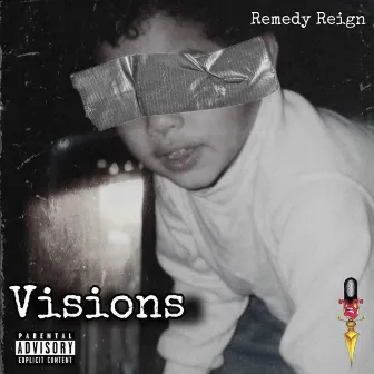 Visions by Remedy Reign