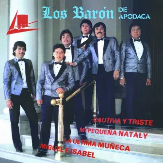 Cautiva Y Triste by Los Baron De Apodaca