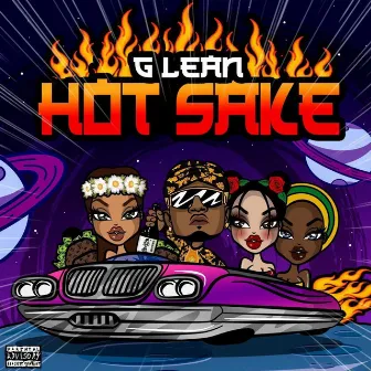 Hot Sake by G Lean tha Fireboy