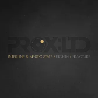 Eighth/Fracture by Interline