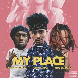 My Place by Ggaawwddiiee