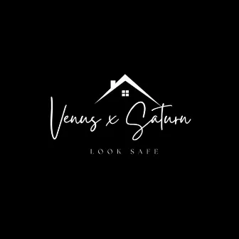 Look Safe by Venus