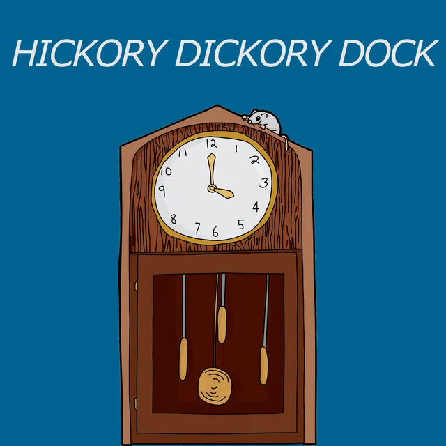 Hickory Dickory Dock