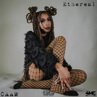 ETHEREAL by Caam