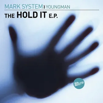 The Hold It EP by System