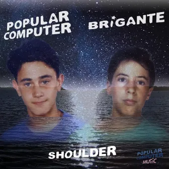 Shoulder by Popular Computer