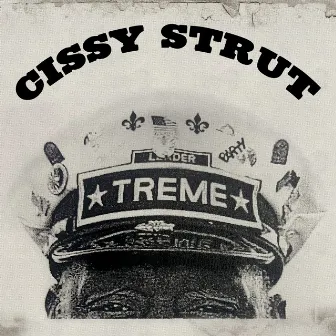 Cissy Strut (Treme Strut) by Treme Brass Band