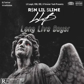 Long.Live.Boyer by Lil Loopii