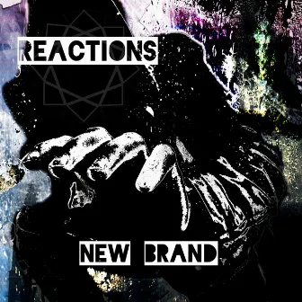 Reactions by New Brand