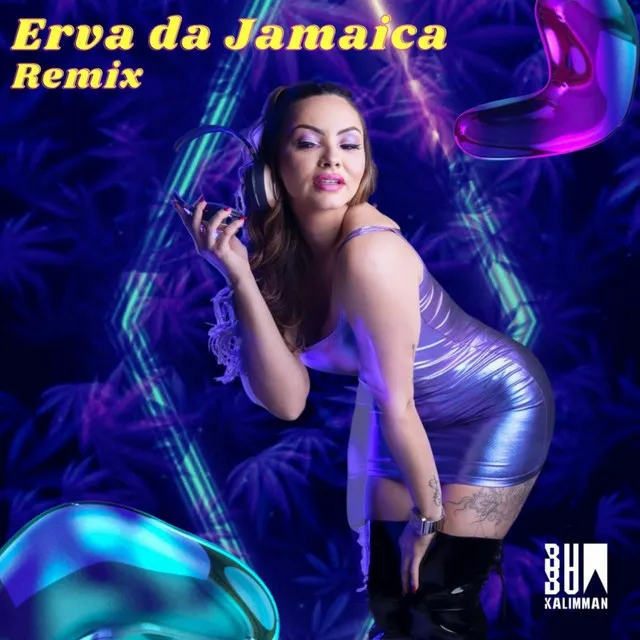 Erva da Jamaica Remix - Edit