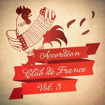 Accordéon Club de France, Vol. 3 by Accordion Festival