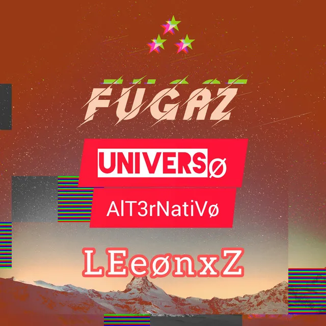 Fugaz(Universo Alternativo)