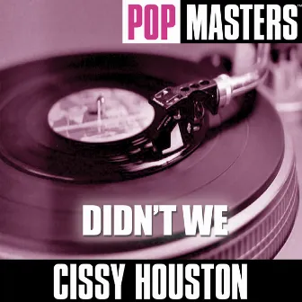 Pop Masters: Didn't We by Cissy Houston