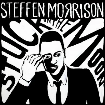 Stuck On the Moon by Steffen Morrison