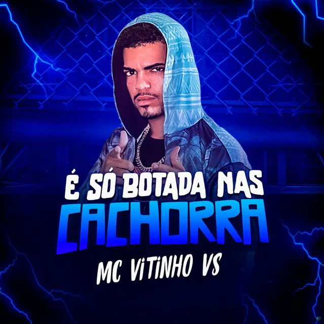 É Só Botada nas Cachorra (feat. Dj Tiago Digital)