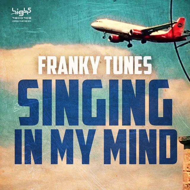 Singing in My Mind - Franky Tunes & CJ Stone Edit