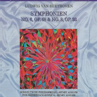 Ludwig Van Beethoven - Symphonien No. 6, No. 8 by Süddeutsche Philharmonie