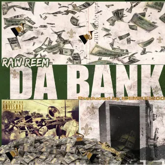 Da Bank by Raw Reem