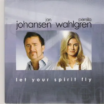 Let Your Spirit Fly by Jan Johansen