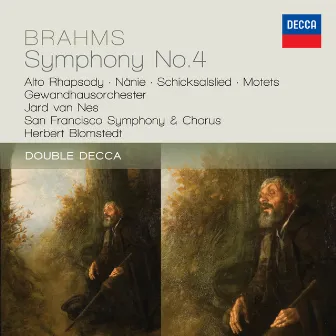 Brahms: Symphony No.4; Alto Rhapsody; Nanie by San Francisco Symphony Chorus