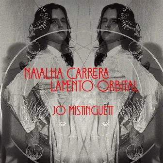 LAMENTO ORBITAL (Jo Mistinguett RMX) by Jo Mistinguett