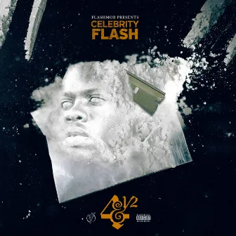 4 & 1 / 2 by Celebrity Flash